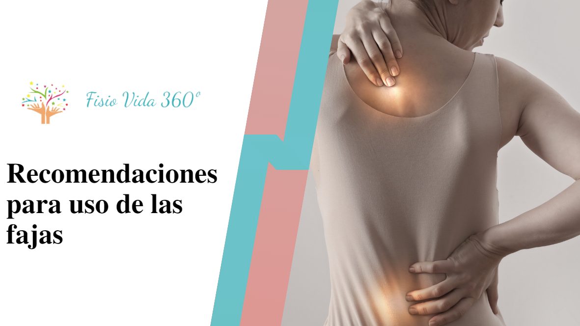 Las Fajas Beneficios, Limitaciones y Recomendaciones